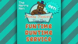 Funtime Runtime Service (Five Nights at Freddy's)