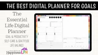 The BEST Digital Planner for Goal Setting | Essential Life Planner Walkthrough 2022 Product Release