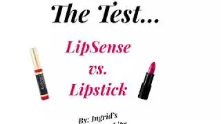Lipsense VS. Lipstick