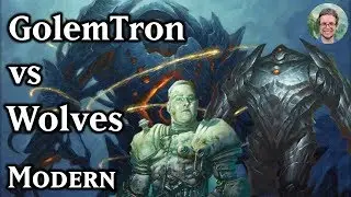 GolemTron vs Wolves - Budget Modern MTG