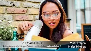 H&ouml;rbuch 1 I DIE VORLESERIN Podcast