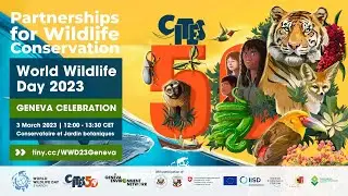 World Wildlife Day Celebration | 50 Years of Partnerships for Wildlife Conservation & Sustainability