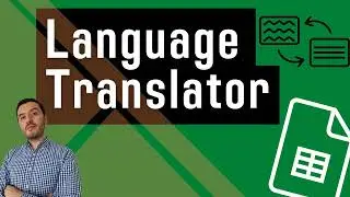 Create a Powerful TRANSLATOR in Google Sheets with Google Translate 🌎