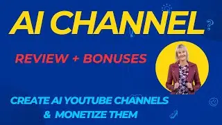🔥AI CHANNEL Review  + 4 BONUSES Worth $997! 💰