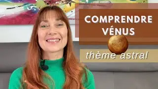 Th&egrave;me Astral - Comprendre VENUS