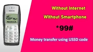 How to transfer Money without Internet | Offline MoneyTransfer using USSD code
