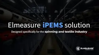 Optimize energy consumption and maximize productivity - Textile Industry | Elmeasure