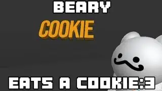Beary eats a cookie:D (Read Description)
