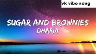 Sugar & Brownies | Dharia | Lyrics Meaning & Chill Vibes english song review