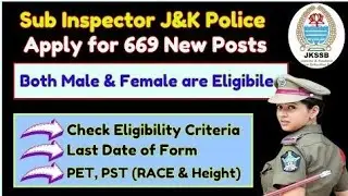 JKSSB SI Recruitment 2024: 669 Vacancies | Eligibility, Important Dates & Application Details!