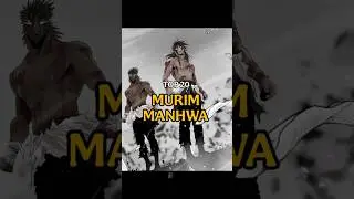 Best 20 Murim Manhwa With OP MCs & Epic Fights#MurimManhwa #MartialArts #OPMC #ManhwaTop20 #MangaXY