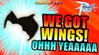 WE GOT THE WINGS!! - RAGNAROK M CLASSIC