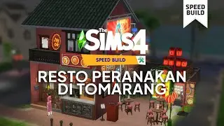 Speed Build Restaurant Peranakan di Tomarang - The Sims 4 Indonesia