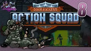 Let's Play Door Kickers: Action Squad - Episode 8 - Zombie Kickers