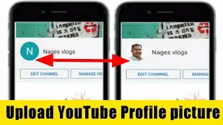How To Upload Youtube Profile Picture On Android || Telugu Tech Gallery