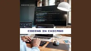 Coding in Chicago Vol. 1