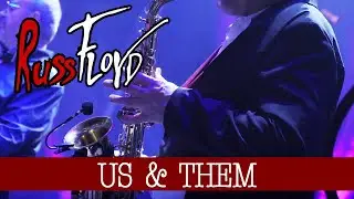 Russ Floyd - Us and Them (LIVE)