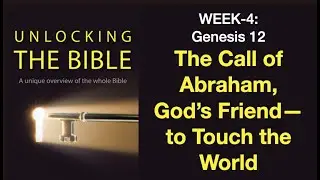 THE ANCIENT GOSPEL PROMISE IN GENESIS 12--GOD USED HIS FRIEND ABRAHAM TO TOUCH THE WORLD FOR CHRIST