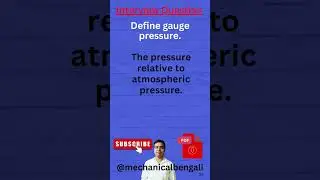 Gauge pressure #mechanical #fluid #mechanicalengineerinterview #chandan #interview