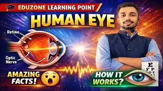 Human Eye in Hindi | Class 8 & 10 Science | Complete Explanation | EDUZONE | #cbse #science.