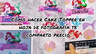 COMO  HACER  CAKE  TOPPER EN  HOJA  DE  FOTOGRAF&Iacute;A TE COMPARTO PRECIO