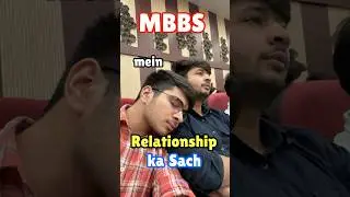 MBBS mein relationship ke 3 sach!?🫶😳 #neet #mbbs #neet2025 #motivation #neetaspirant