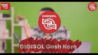 How does the Digisol Cash Karo App work?