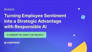 Turning Employee Sentiment into a Strategic Advantage with Responsible AI