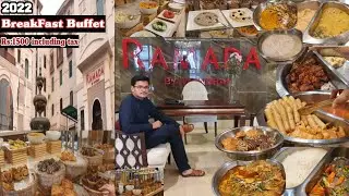 Ramada Hotel || Lahore Gulberg || Break Fast Buffet || complete review || 2022 || food review by HM