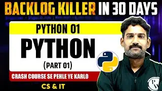 Python 01 | Python (Part 01) | CS & IT | DA | GATE 2025 Crash Course