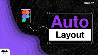 How to use Auto Layout in Figma? |  Tips & Tricks | Explained in Hindi