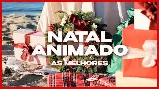 Playlist: Natal Animado - As Melhores