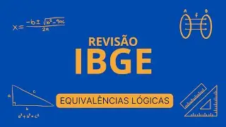 [REVISÃO IBGE] (FGV – 2025) Considere verdadeira a seguinte proposição