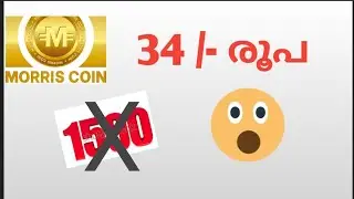 Morris coin : Rs 34/- only ??? Registerd in crypto exchange ? fake or real! /morris token? full data