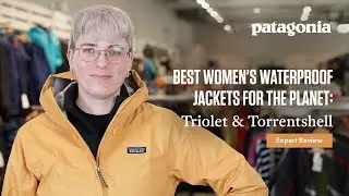 The Most Sustainable Choice for Women's Waterproof Jackets - Patagonia Torrentshell
