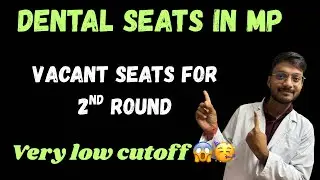 MP NEET Counselling 2025 🦷 | Dental (BDS) Seats in 2nd Round | MPDME Latest Update&rdquo;