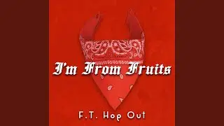 I'm From Fruits