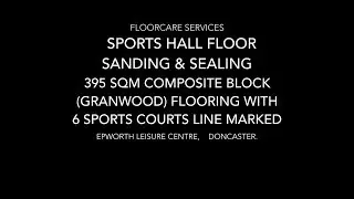 SPORTGUARD - Granwood Sports Hall Floor Sanding & Sealing & Court  Marking using Moor Floor Finishes