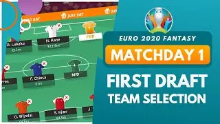 EURO 2020 Fantasy | MY FIRST TEAM DRAFT! | Creating My Squad LIVE