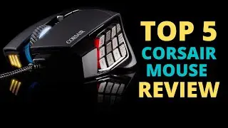 Top 5 Best Corsair Mouse For Video Gaming | Best Corsair Gaming Mouse 2023