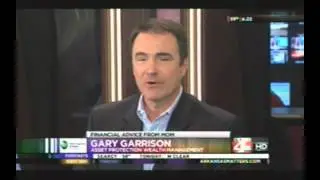 Gary Garrison Financial Planner in Little Rock, AR on KARK Channel 4 News- Financial Advice Segment