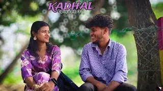 Kadhal episode 3 காதல் எபிசோட் 3 @kadhalepisode3  kadhal arambam #love #lovesong #lovestory #lovesta