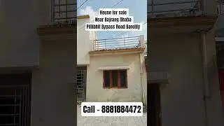 House For Sale Near Bajrang Dhaba Bareilly Call 8881884472 #bareilly #home #bareillynews