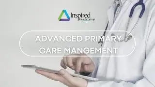 Changes to Advanced Primary Care Management from The Center for Medicare and Medicaid Services