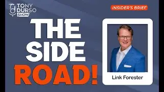 The Side Road! with Link Forester & Tony DUrso | Entrepreneur | Insider&rsquo;s Brief