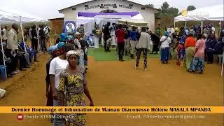 INHUMATION DE MAMAN DIACONESSE MASALA MPANDA Hélène (RTBNM Officielle)