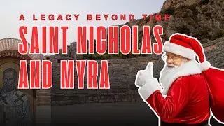 A Legacy Beyond Time: The Deep Traces of Saint Nicholas and Myra