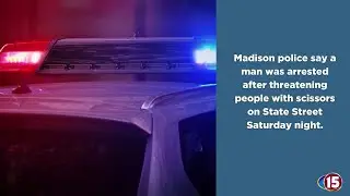 MPD: Man accused of threatening people with scissors on State Street