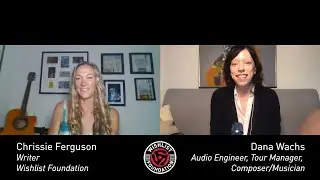 Wishlist Foundation interviews Dana Wachs for SoundGirls Awareness