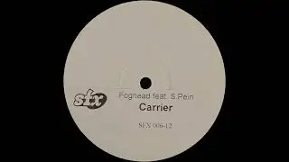[Progressive House] Foghead &ndash; Carrier (A1) [1995]